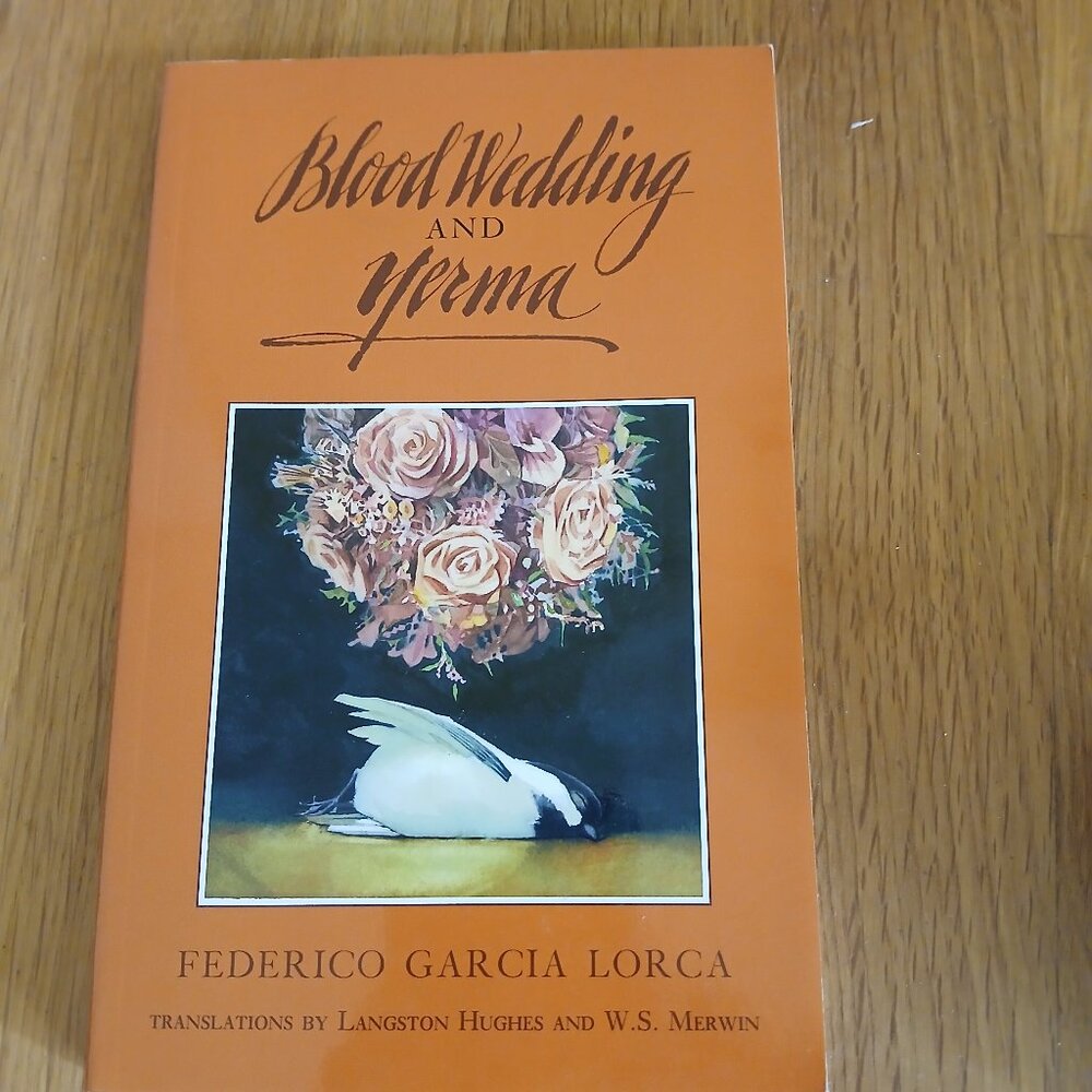 Blood wedding and Yerma by Federico Garcia Lorca